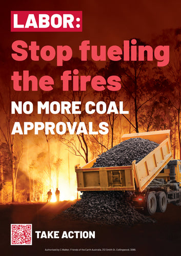 A4 Posters - No More Coal Approvals