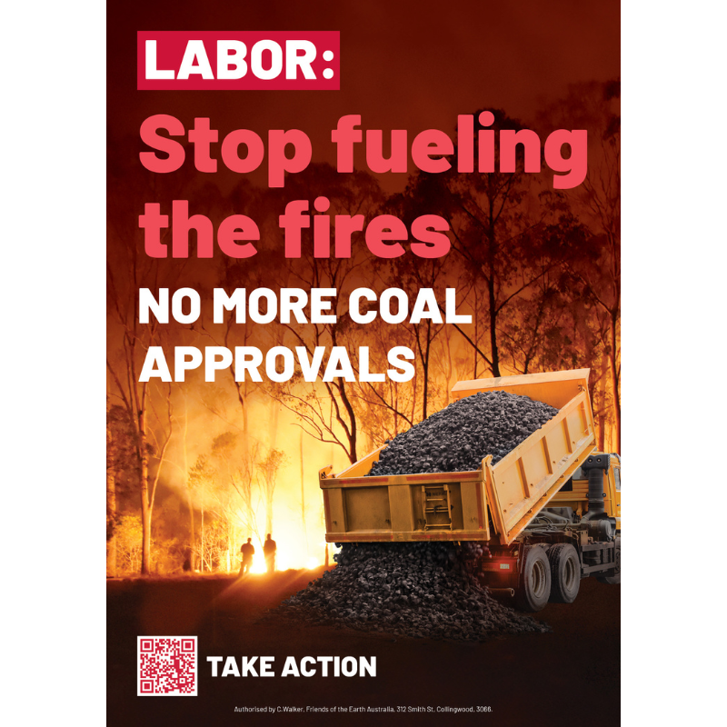 A4 Posters - No More Coal Approvals (10pack)